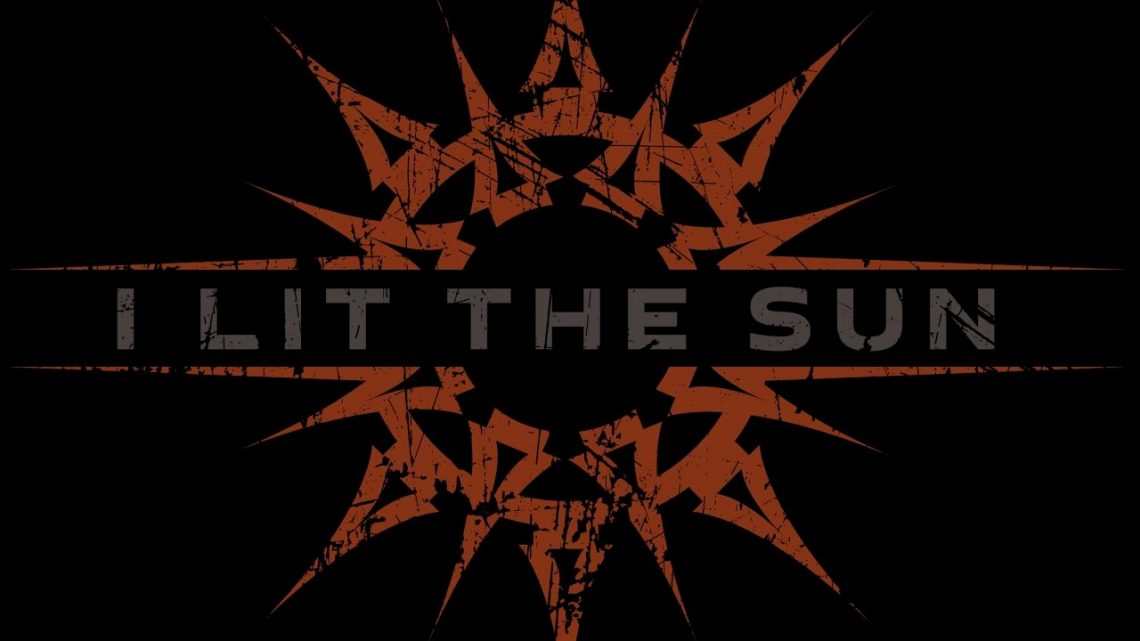 I Lit the Sun